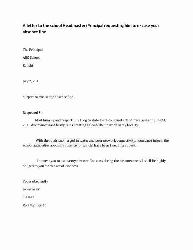 Absent Letter for School Beautiful A Letter to the School Headmaster for Excusing Absence Fine