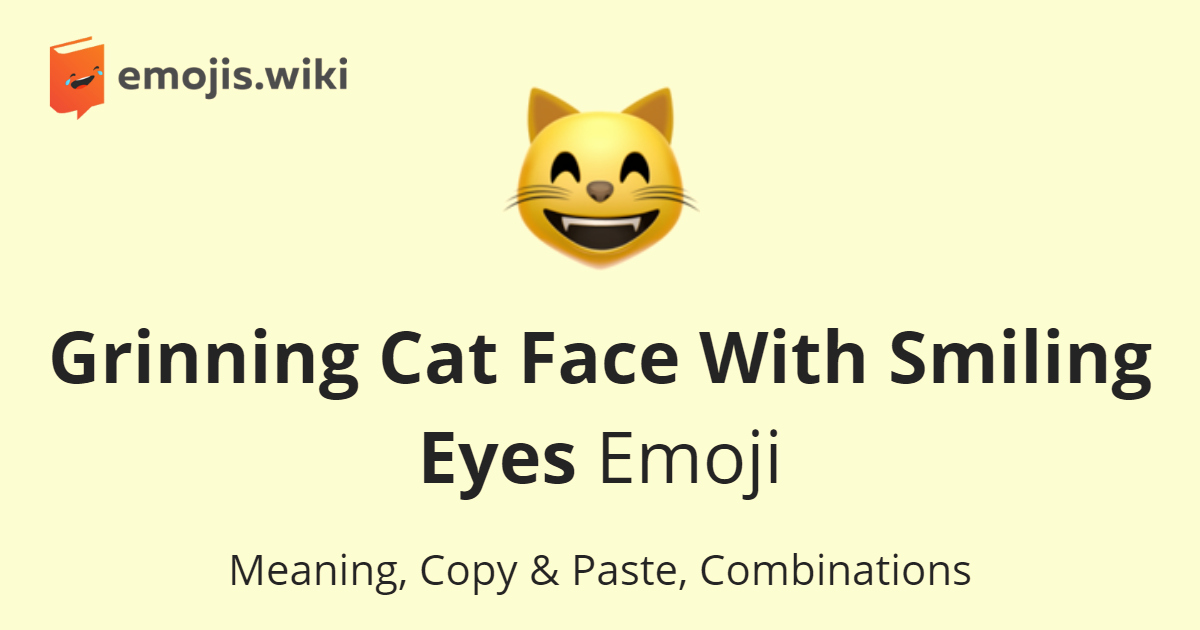 Cat Emoji Copy and Paste Inspirational Grinning Cat Face with Smiling Eyes Emoji — Meaning Copy