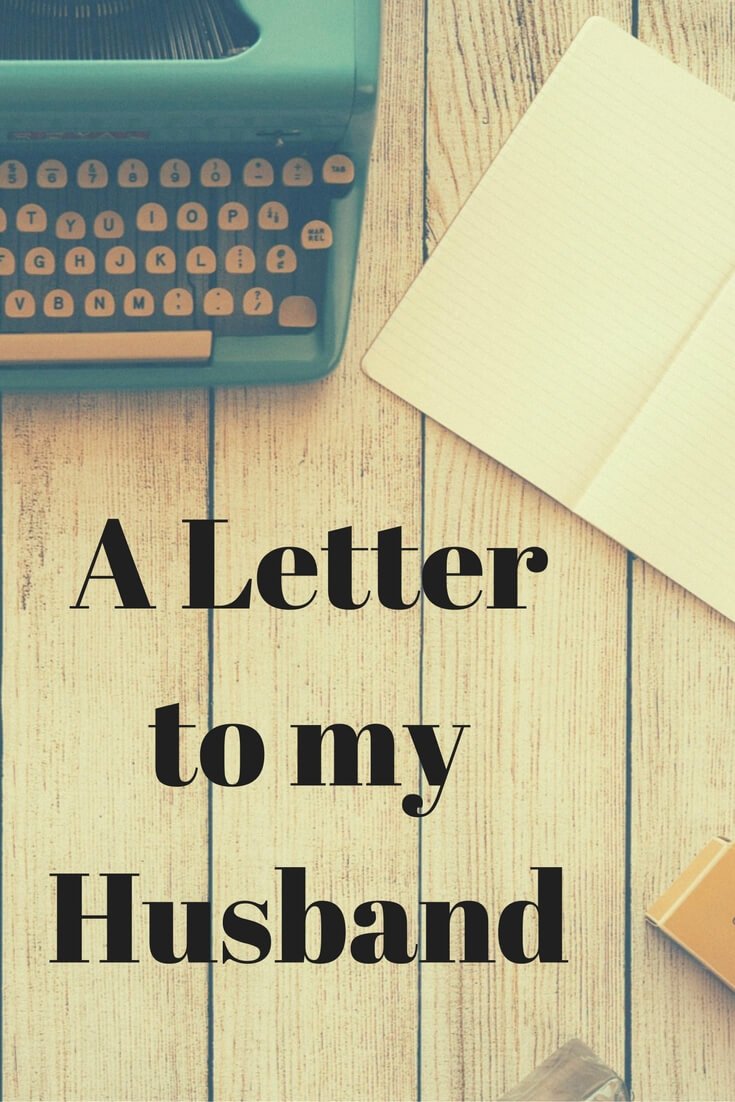 Letter to My Husband Lovely Blogtober16 Day 30 A Letter to My Husband Pondering