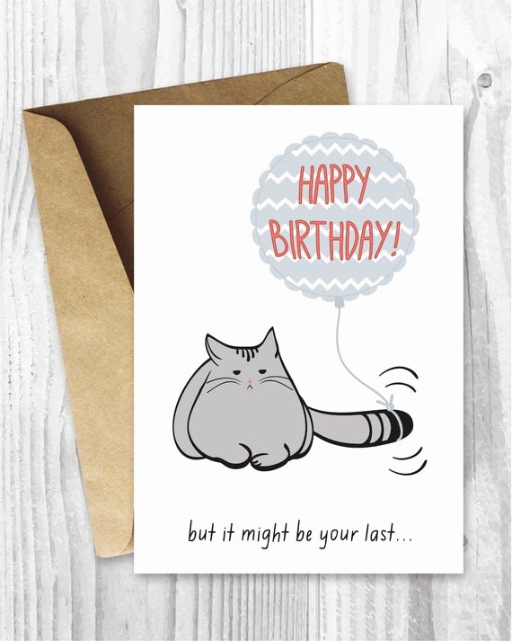 Printable Funny Birthday Card Unique Birthday Card Printable Birthday Card Funny Cat Birthday