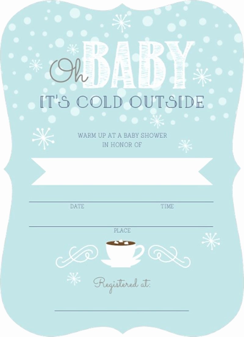 Sample Baby Shower Invitations New Stunning Cold Outside Winter Fill In Blank Baby Shower