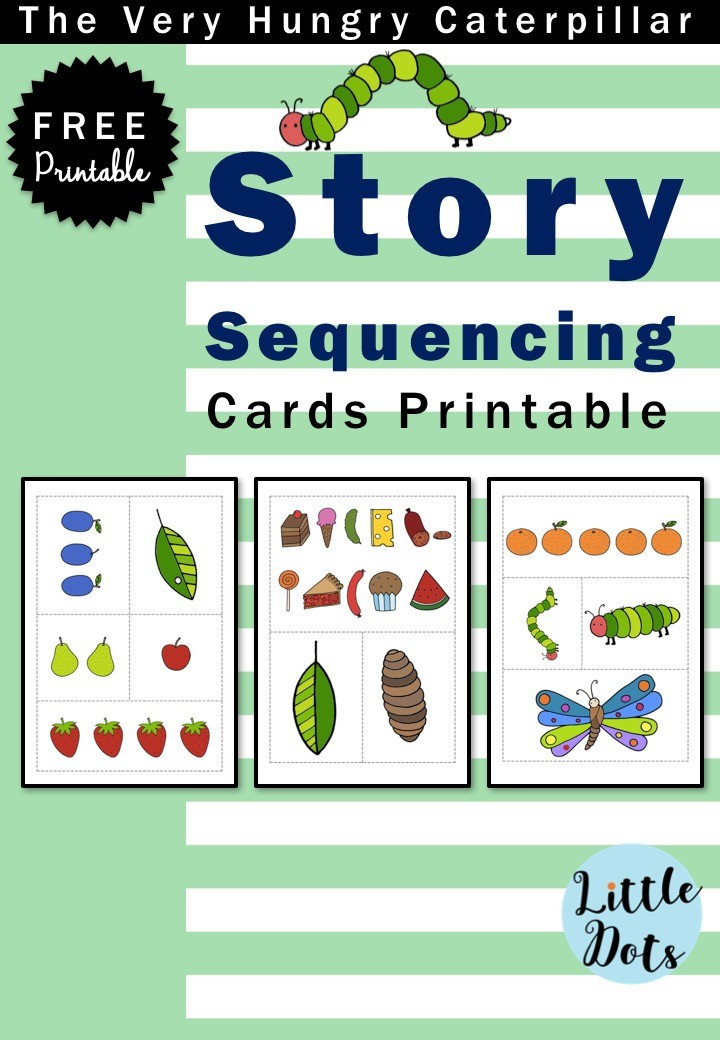 Free Printable Story Sequencing Worksheets the Very Hungry Caterpillar theme Free Story Sequencing